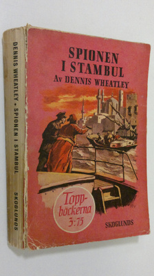 Dennis Wheatley : Spionen i Stambul
