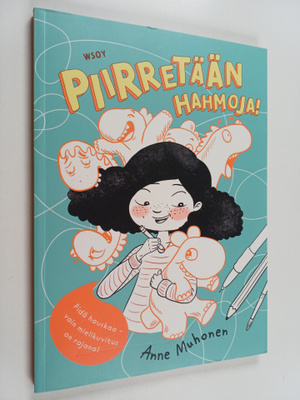 Anne Muhonen : Piirretään hahmoja!
