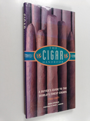 Mark Stucklin : The Cigar Handbook - A Buyer's Guide to t...