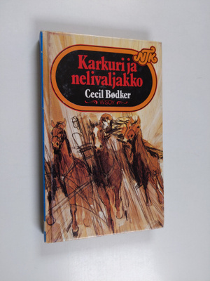 Cecil Bödker : Karkuri ja nelivaljakko