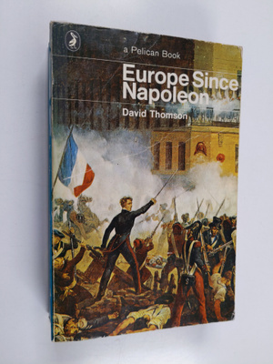 David Thomson : Europe since Napoleon