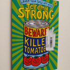 Jeremy Strong : Beware! Killer Tomatoes - pikkukuva 1