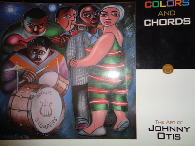 Colors and Chords - The Art of Johnny Otis