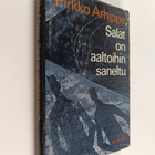 Pirkko Arhippa : Salat on aaltoihin saneltu - pikkukuva 1