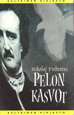 Nikolaj Frobenius : Pelon Kasvot
