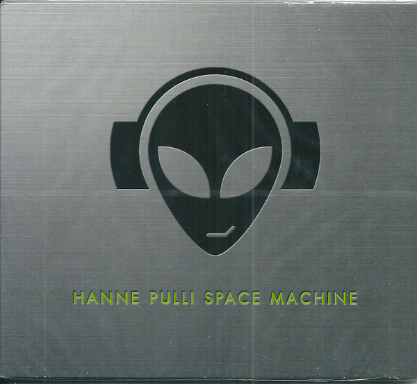 HANNE PULLI SPACE MACHINE : Hanne Pulli Space Machine