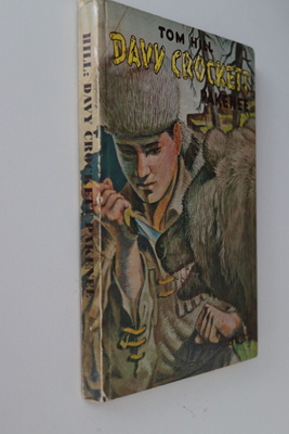 Tom Hill : Davy Crockett pakenee ( 1.p. 1956 )