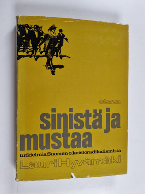 Lauri Hyvämäki : Sinistä ja mustaa : tutkielma Suomen oik...