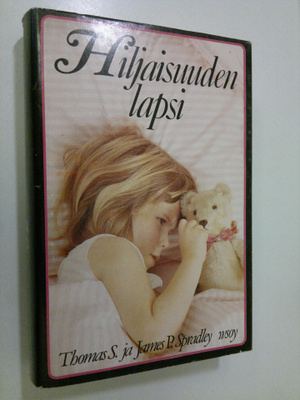 Thomas S. Spradley : Hiljaisuuden lapsi