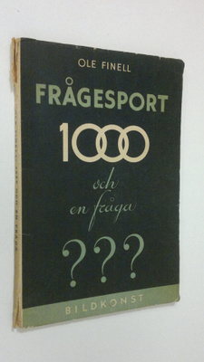 Ole Finell : Frågesport : 1000 och en fråga