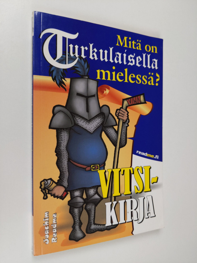 Joachim Readme : Mitä on turkulaisella mielessä