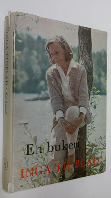 Inga Tidblad : En Bukett