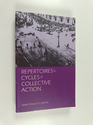 Repertoires and cycles of collective action