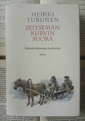Heikki Turunen - Seitsemän kurvin suora (sid.)