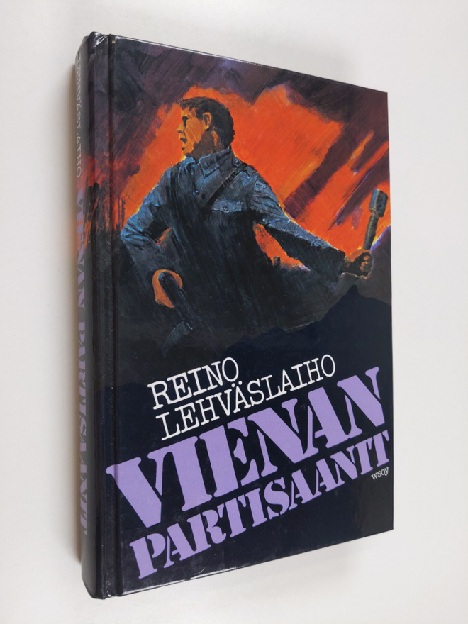 Reino Lehväslaiho : Vienan partisaanit