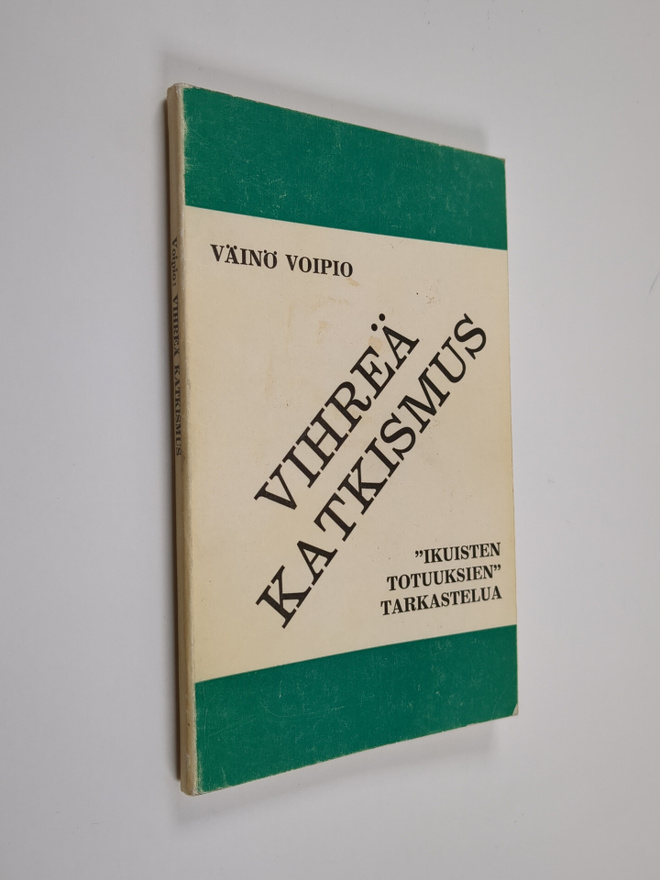 Väinö Voipio : Vihreä katkismus