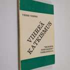 Väinö Voipio : Vihreä katkismus - pikkukuva 1