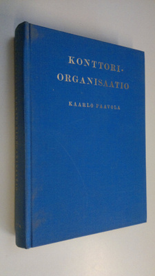 Kaarlo Paavola : Konttoriorganisaatio