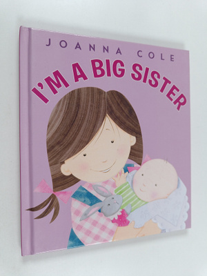 Joanna Cole : I'm a big sister - I am a big sister