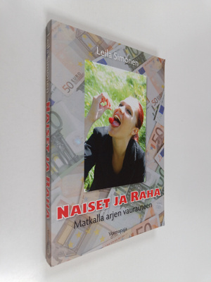 Leila Simonen : Naiset ja raha : matkalla arjen vaurauteen