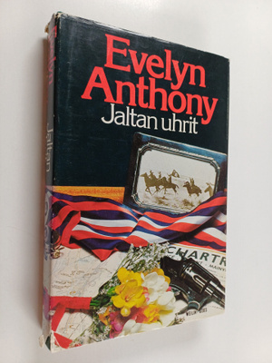 Evelyn Anthony : Jaltan uhrit