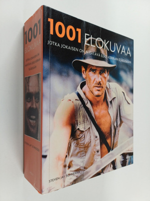 Steven Jay (toim.) Schneider : 1001 elokuvaa jotka jokais...
