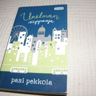 Pasi Pekkola Unelmansieppaaja  -pok - pikkukuva 1