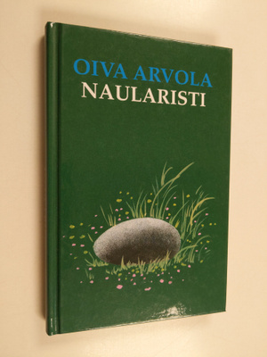 Oiva Arvola : Naularisti (signeerattu)