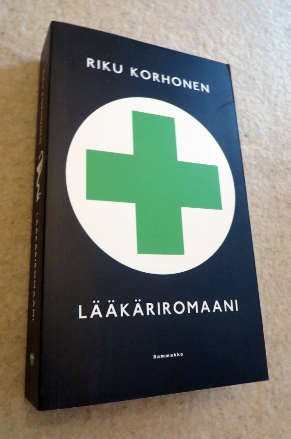 Riku Korhonen: LÄÄKÄRIROMAANI Pokkari