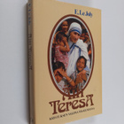 E. Le Joly : Äiti Teresa, Kristuksen valona maailmassa - pikkukuva 1