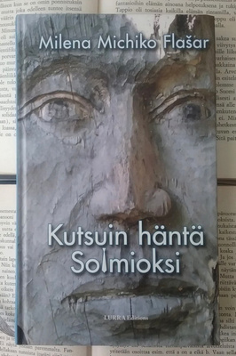 Milena Michiko Flasar - Kutsuin häntä Solmioksi (sid.)