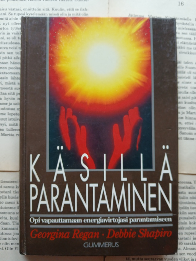 Regan; Shapiro - Käsillä parantaminen (sid.)