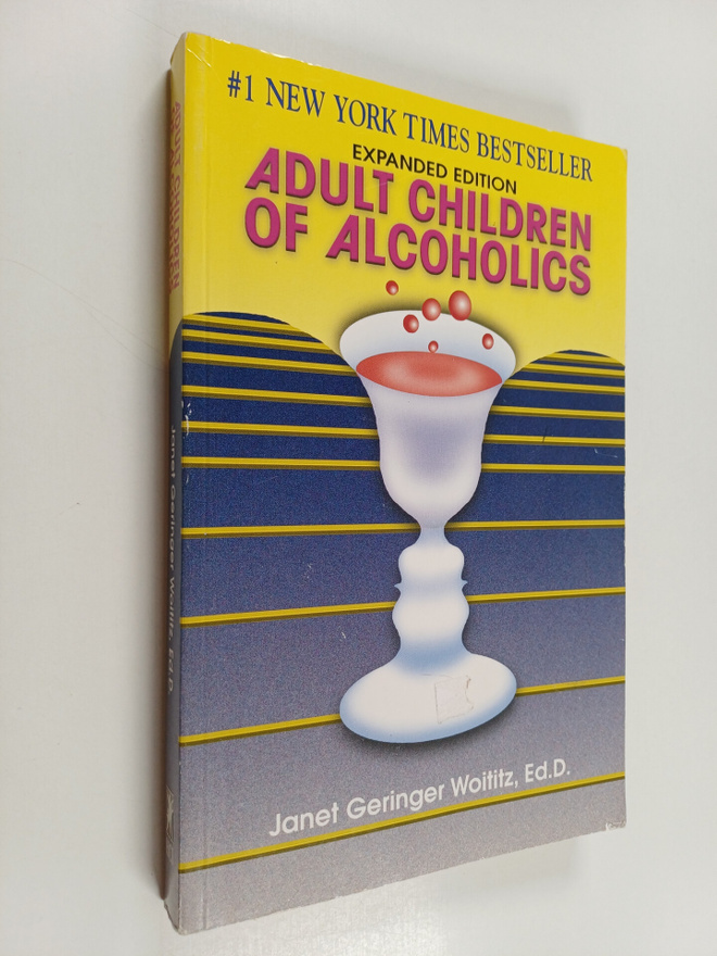 Janet Geringer Woititz : Adult children of alcoholics
