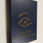 Seppo Säynäjäkangas ym. : Analogiaelektroniikka - pikkukuva 1