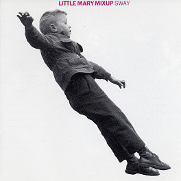 Little Mary Mixup - Sway LP Vinyyli