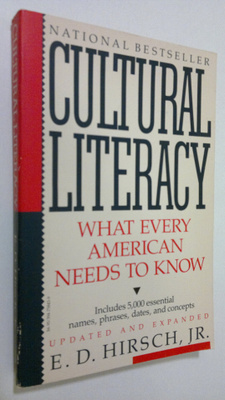Jr. Hirsch : Cultural literacy : what every American need...