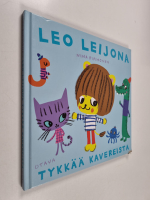 Nina Pirhonen : Leo leijona tykkää kavereista
