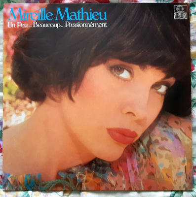 Mireille Mathieu: Un peu... Beaucoup...Passionnément M-