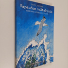Heikki Jokinen : Vapauden valtakunta : freelance-journali... - pikkukuva 1