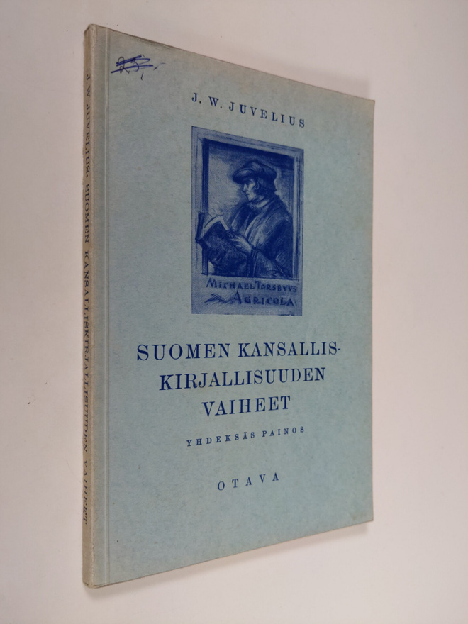 Johan Wilhelm Juvelius : Suomen kansalliskirjallisuuden v...