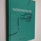 Kari ym. (toim.) Lindström : Työpsykologia : terveys ja t... - pikkukuva 1