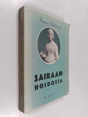Florence Nightingale : Sairaanhoidosta
