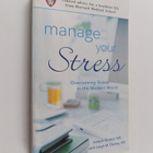 Joseph Shrand ym. : Manage Your Stress - Overcoming Stres... - pikkukuva 1