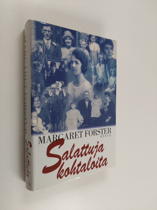 Margaret Forster : Salattuja kohtaloita