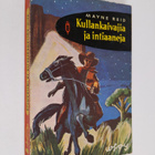 Mayne Reid : Kullankaivajia ja intiaaneja - pikkukuva 1