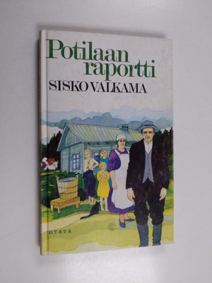 Sisko Valkama : Potilaan raportti