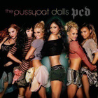 PUSSYCAT DOLLS: Pcd (CD), mm. Don´t Cha ja Stickwitu - pikkukuva 1