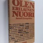 Anneli Tempakka : Olen erilainen nuori - pikkukuva 1