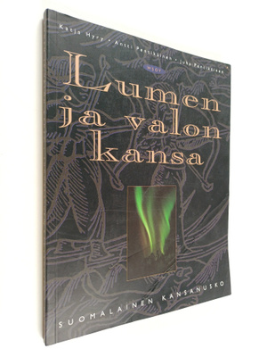 Katja Hyry : Lumen ja valon kansa : suomalainen kansanusko