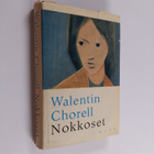 Walentin Chorell : Nokkoset - pikkukuva 1